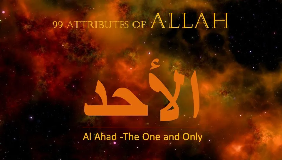 Allah Al-Ahad, Yang Maha Esa