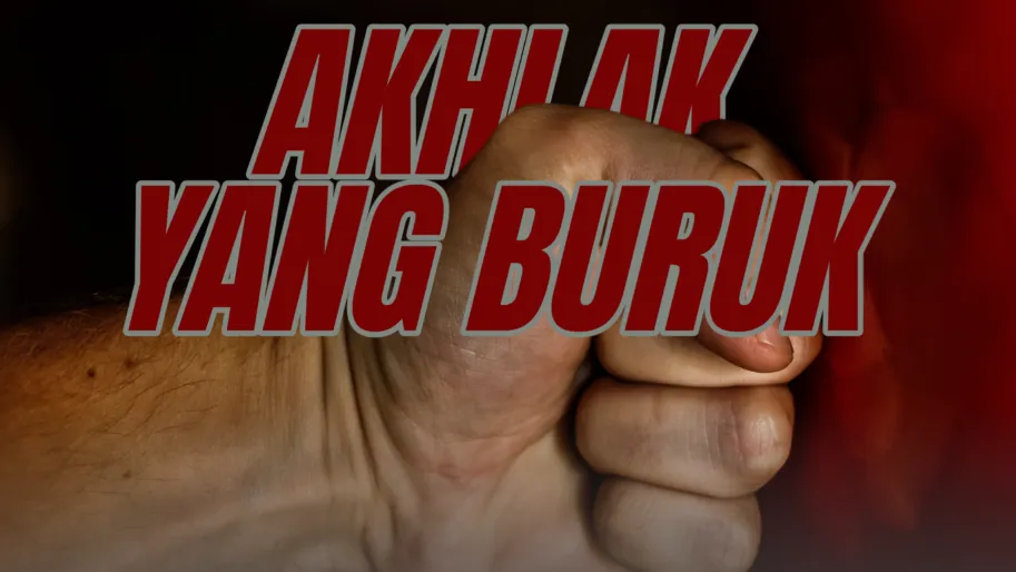 Menjauhi yang Haram dan Akhlak yang Buruk